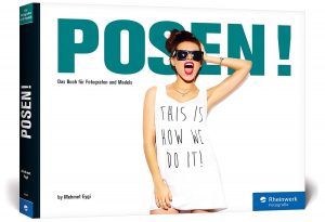 POSEN! Das Buch für Fotografen und Models