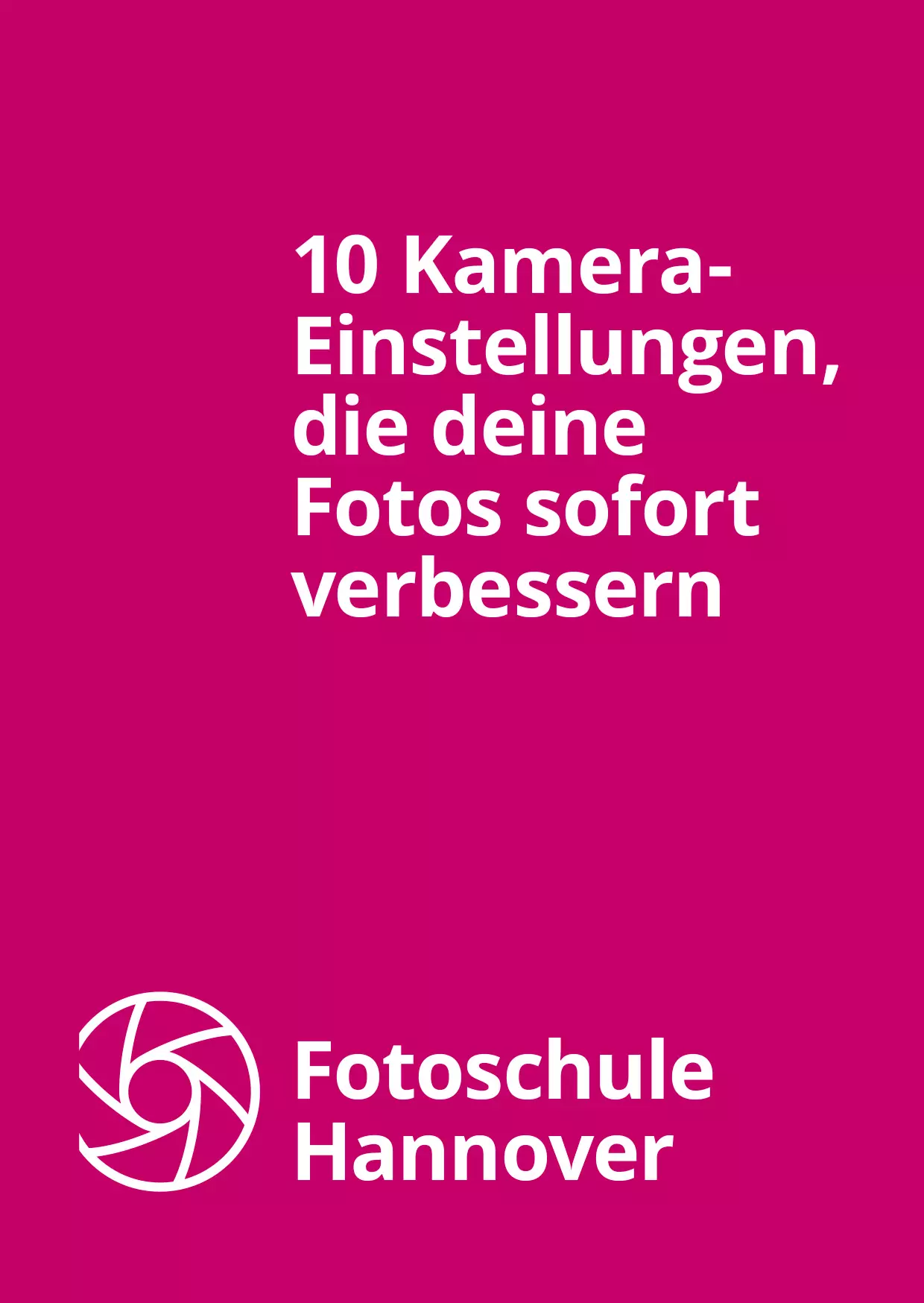 10-Kamera-Einstellungen-1 10 Kamera-Einstellungen, die deine Fotos sofort verbessern
